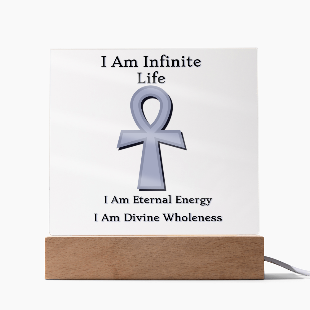 "I Am Infinite Life" – Ankh Acrylic Plaque ✨𓋹✨