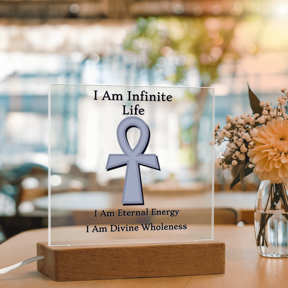 "I Am Infinite Life" – Ankh Acrylic Plaque ✨𓋹✨