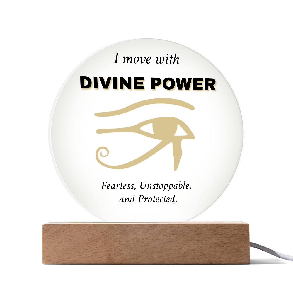 "I Move with Divine Power" – Eye of Ra Acrylic Plaque 🔥