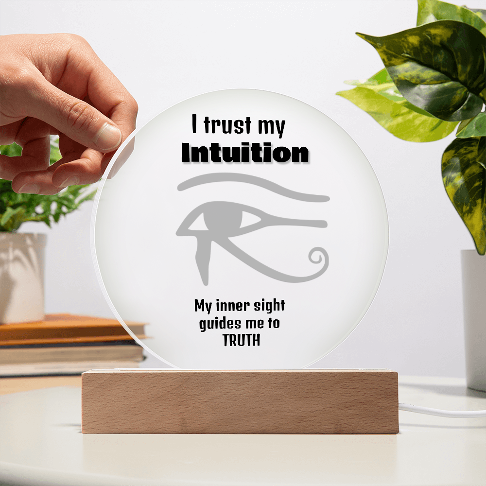 "I Trust My Intuition" Acrylic Plaque – The Power of Inner Sight