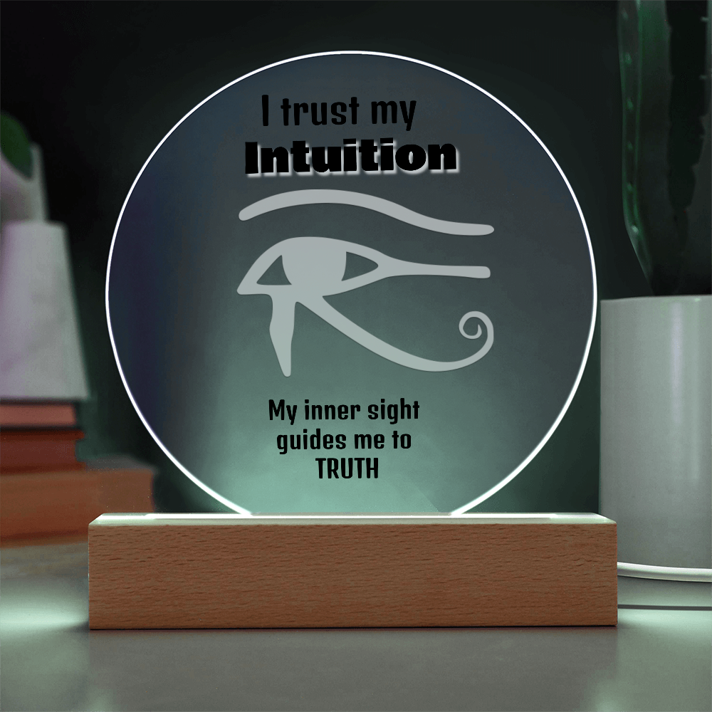 "I Trust My Intuition" Acrylic Plaque – The Power of Inner Sight