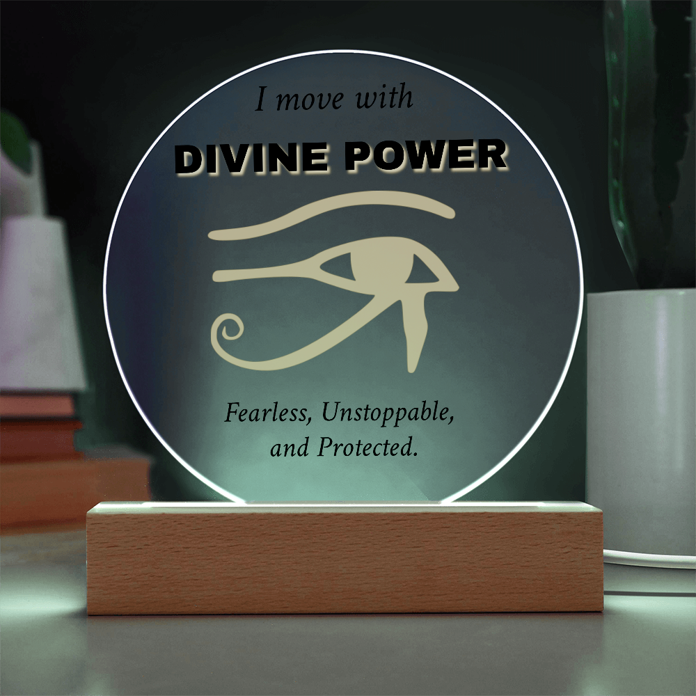 "I Move with Divine Power" – Eye of Ra Acrylic Plaque 🔥