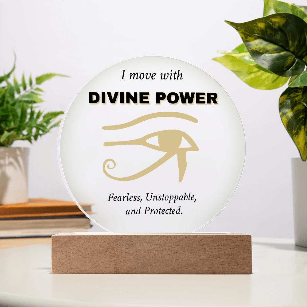 "I Move with Divine Power" – Eye of Ra Acrylic Plaque 🔥