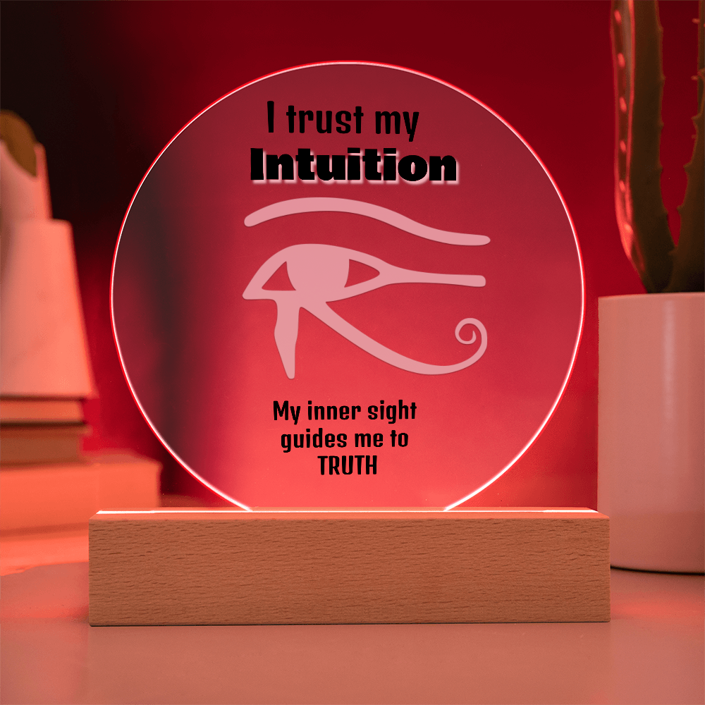 "I Trust My Intuition" Acrylic Plaque – The Power of Inner Sight