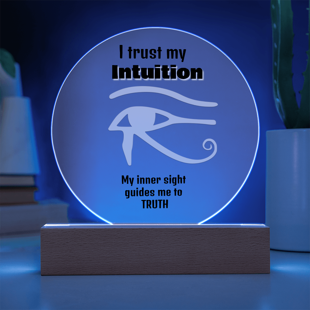 "I Trust My Intuition" Acrylic Plaque – The Power of Inner Sight
