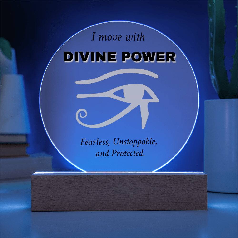 "I Move with Divine Power" – Eye of Ra Acrylic Plaque 🔥