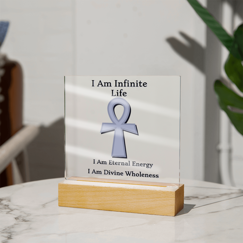 "I Am Infinite Life" – Ankh Acrylic Plaque ✨𓋹✨